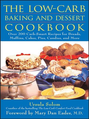 cover image of The Low-Carb Baking and Dessert Cookbook